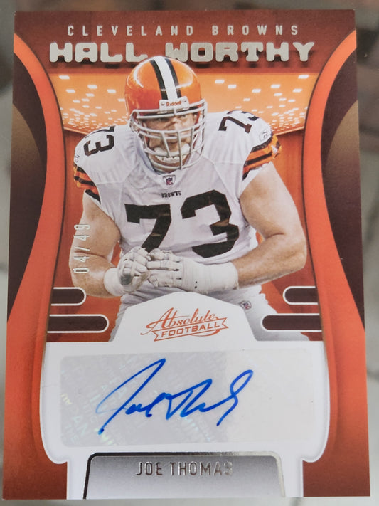 2021 Panini Absolute JOE THOMAS Hall Worthy Auto Cleveland Browns