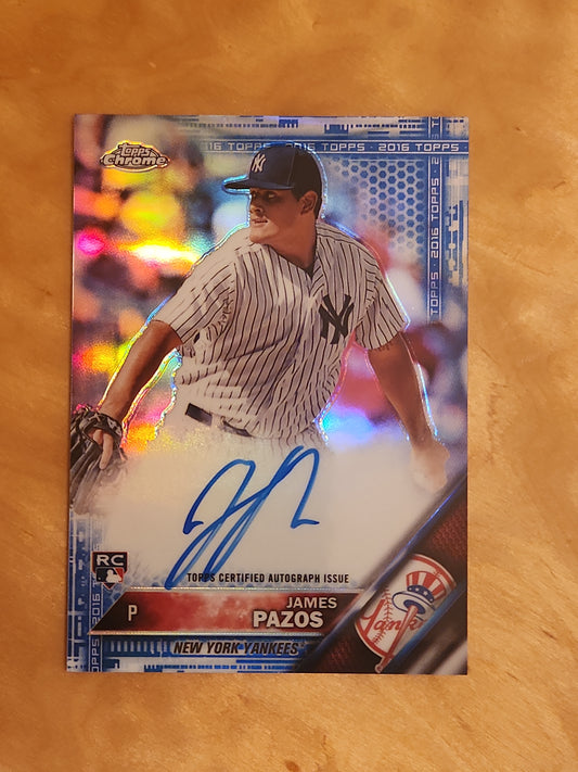 James Pazos 2016 Topps Chrome Blue AUTO #RA-JPA RC 024/150 New York Yankees