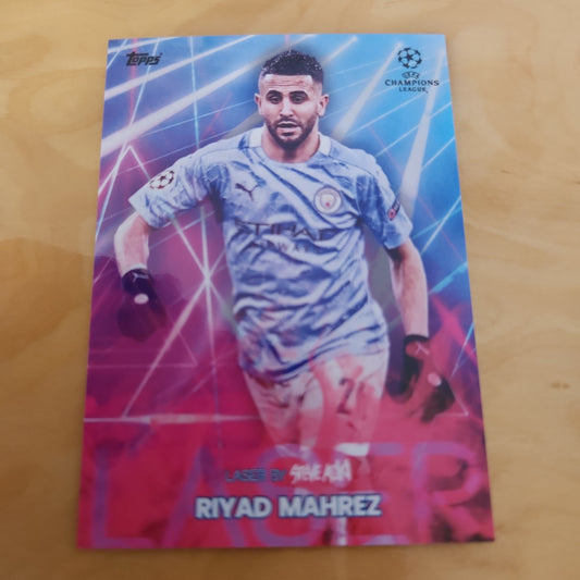 Topps Champions League Laser By Steve Aoki Riyad Mahrez